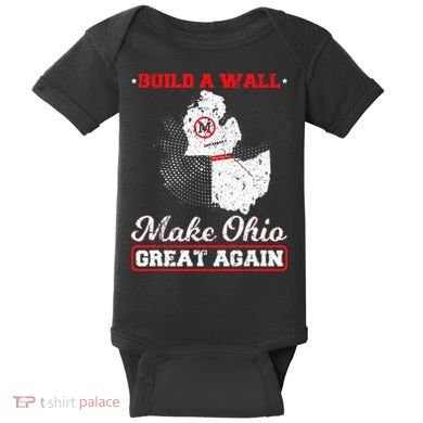 Build A Wall Make Ohio Great Again Funny State Gift Parody Baby Bodysuit