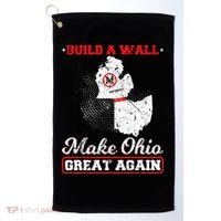 Build A Wall Make Ohio Great Again Funny State Gift Parody Golf Towel thumb 0