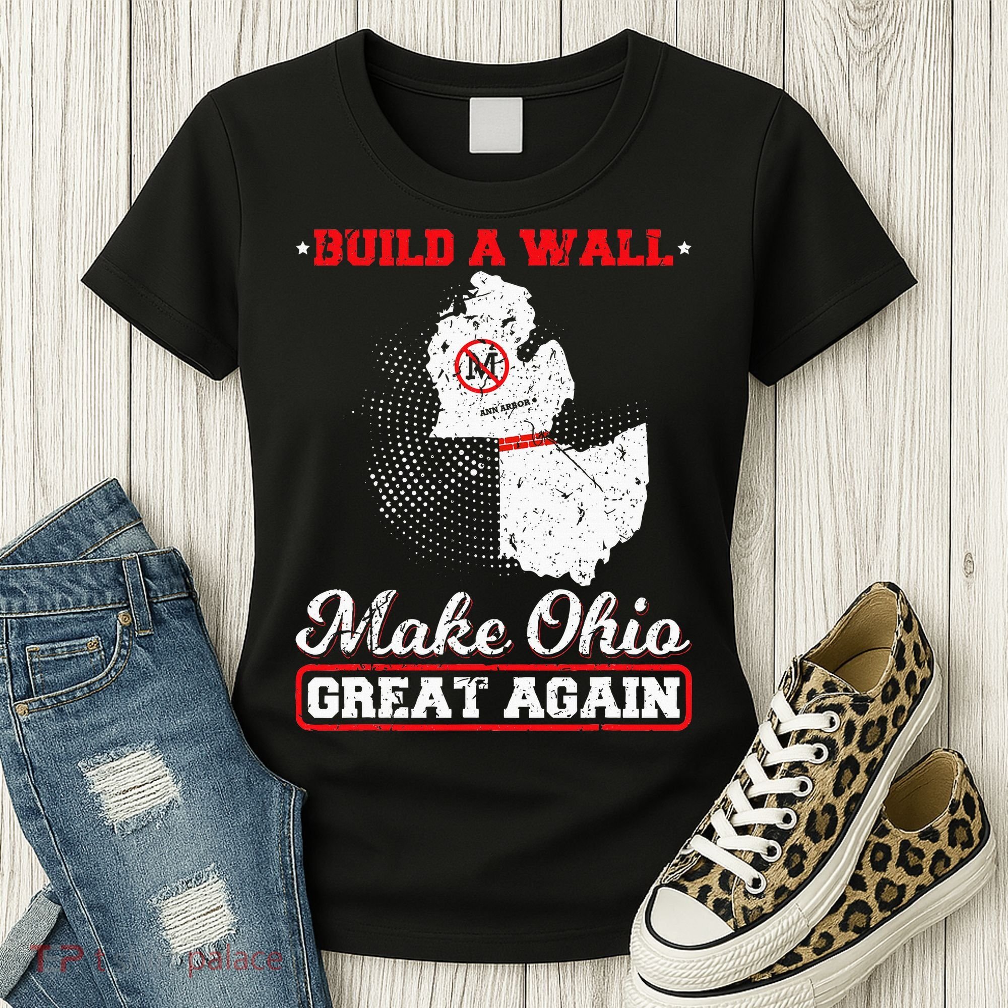 Build A Wall Make Ohio Great Again Funny State Gift Parody Women's T-Shirt