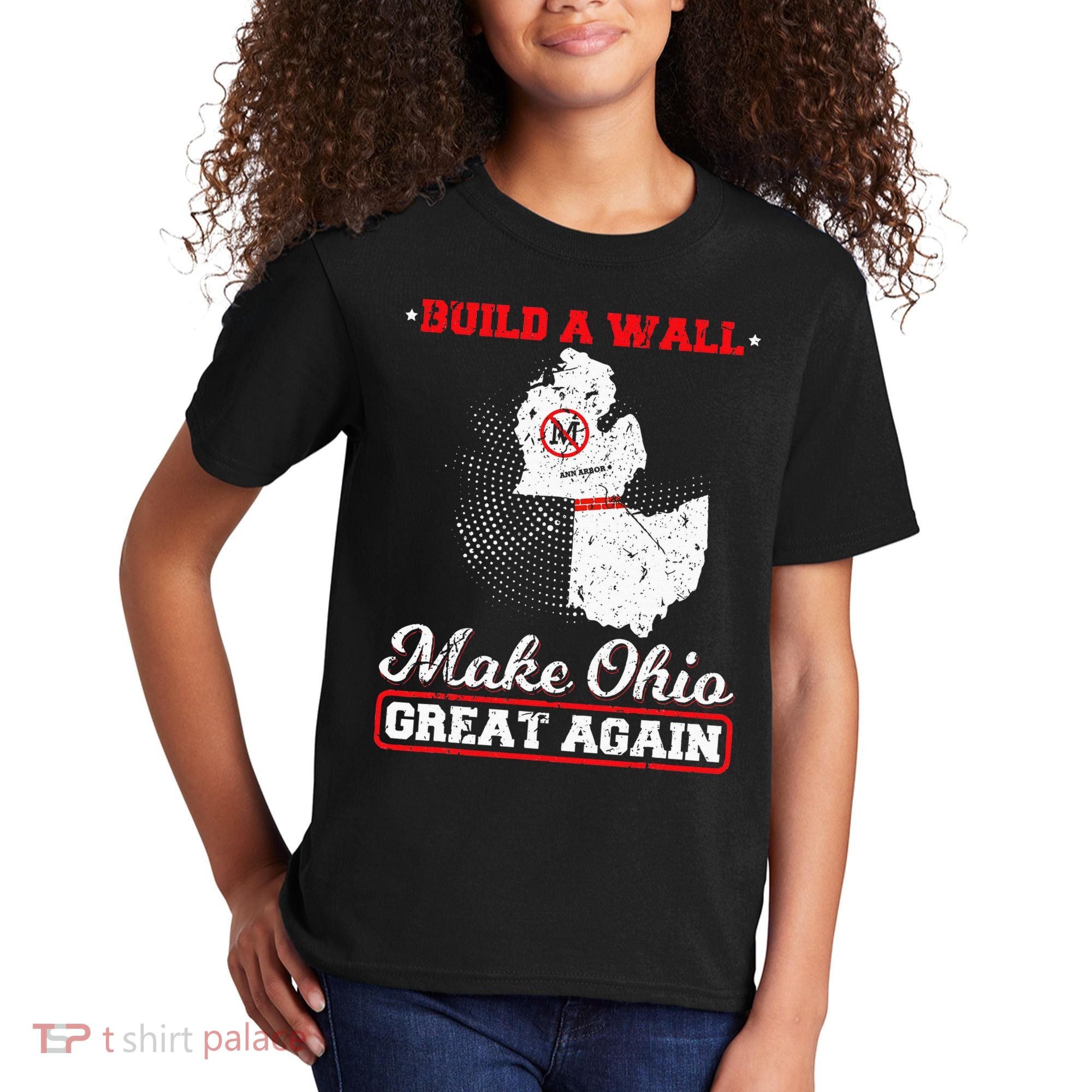 Build A Wall Make Ohio Great Again Funny State Gift Parody Kids T-Shirt