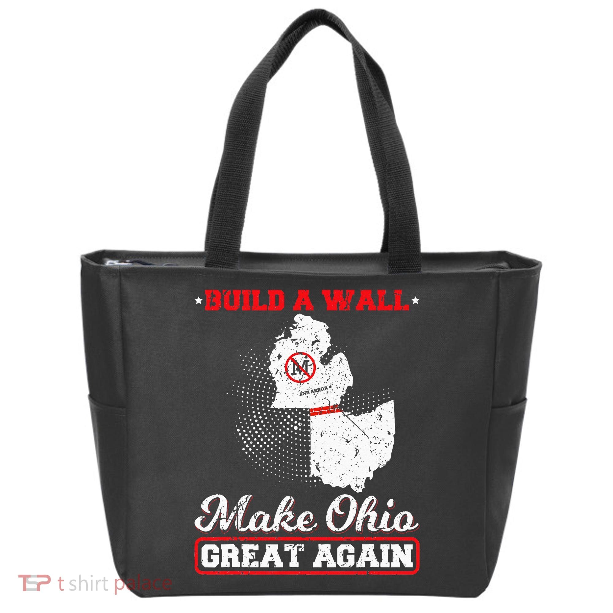 Build A Wall Make Ohio Great Again Funny State Gift Parody Tote Bag