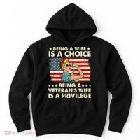 Being A Wife Is A Choice Being A Veteran's Wife Is Privilege Hoodie thumb 0