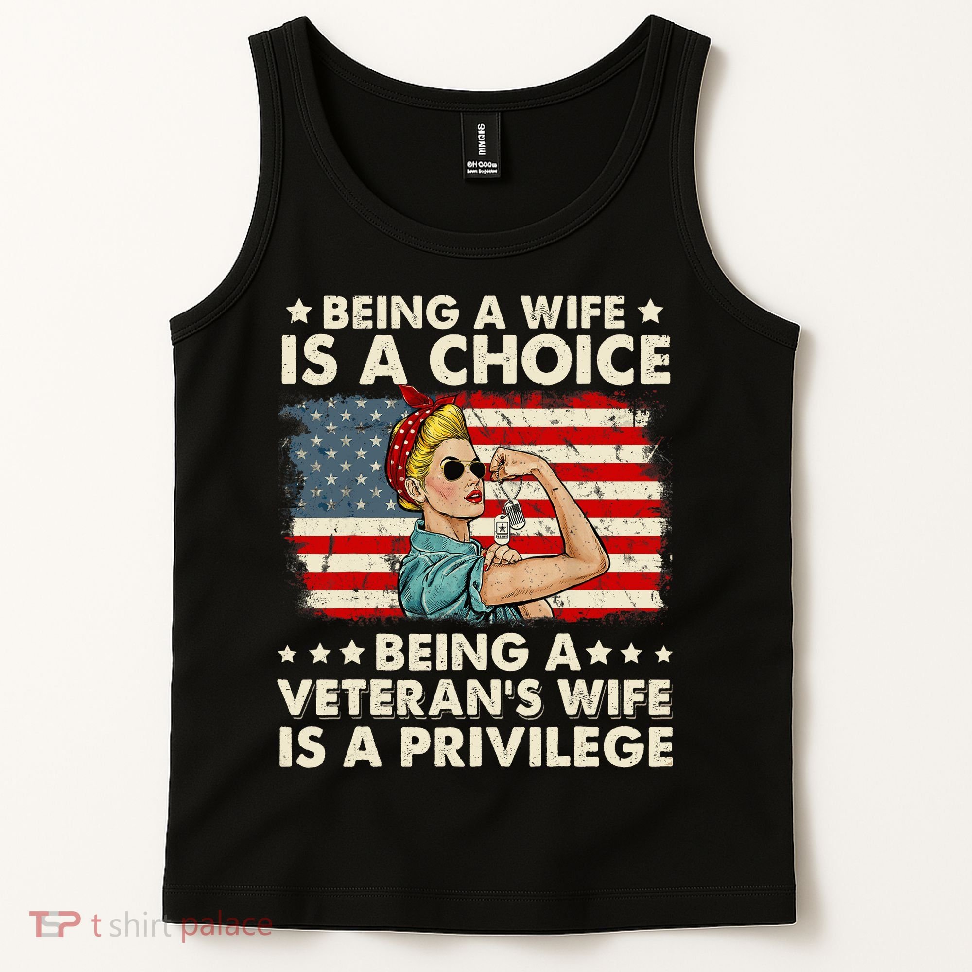 Being A Wife Is A Choice Being A Veteran's Wife Is Privilege Tank Top