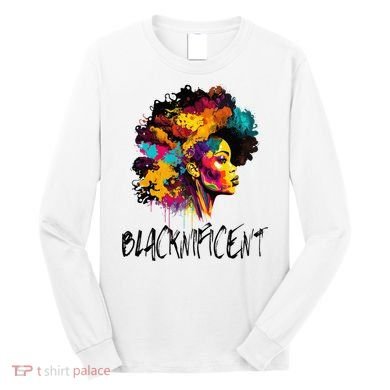 Blacknificent Afro Woman African American Melanin BLM Gift Long Sleeve Shirt