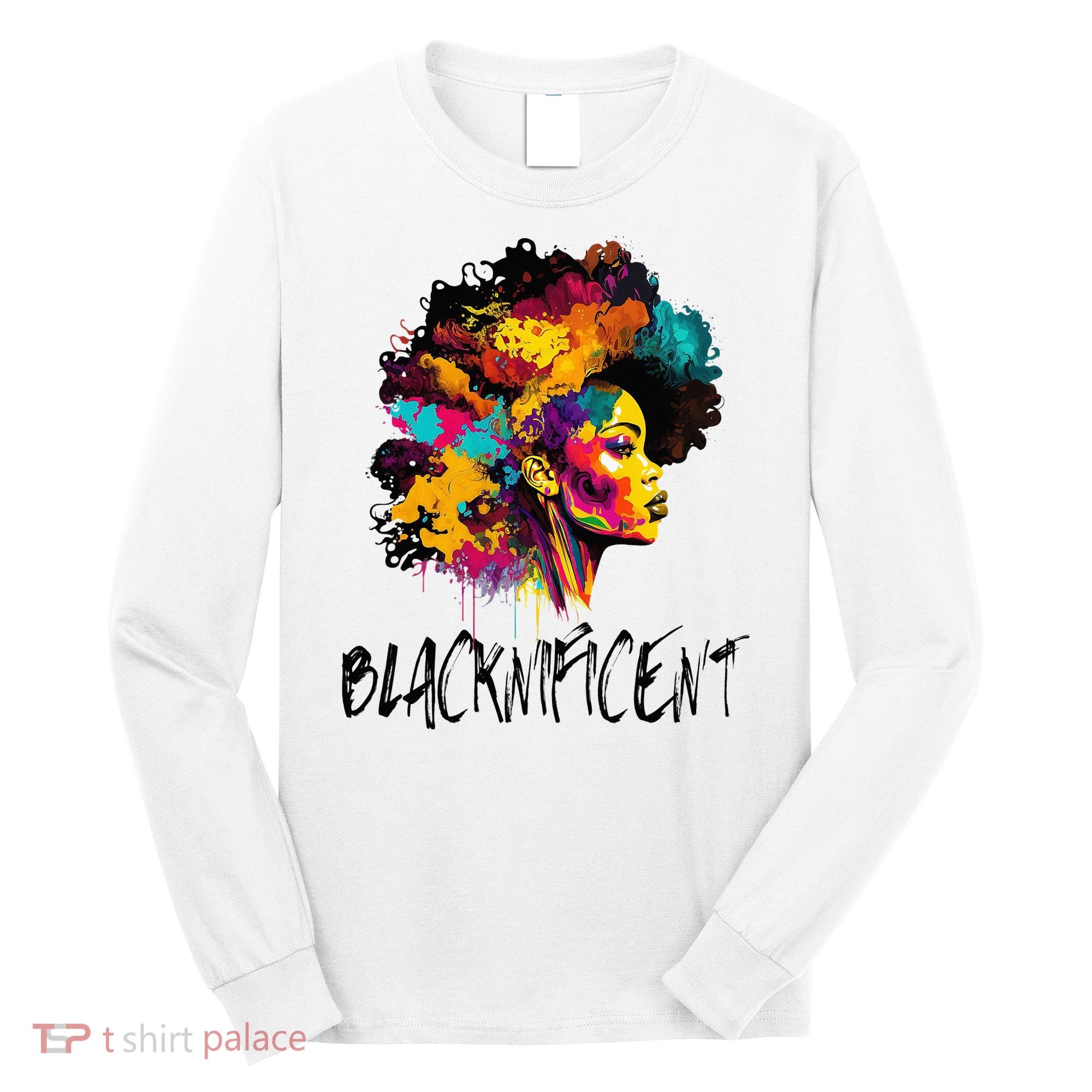 Blacknificent Afro Woman African American Melanin BLM Gift Long Sleeve Shirt