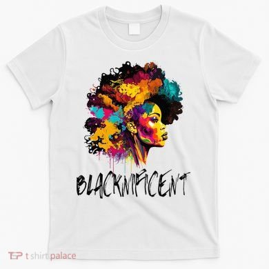 Blacknificent Afro Woman African American Melanin BLM Gift T-Shirt