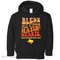 Bless All Yalls Hatin Hearts From Houston With Love Funny Toddler Hoodie thumb 0