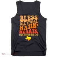 Bless All Yalls Hatin Hearts From Houston With Love Funny Tank Top thumb 0