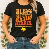 Bless All Yalls Hatin Hearts From Houston With Love Funny Women's T-Shirt thumb 2