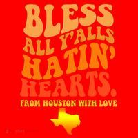 Bless All Yalls Hatin Hearts From Houston With Love Funny Santa Hat thumb 1