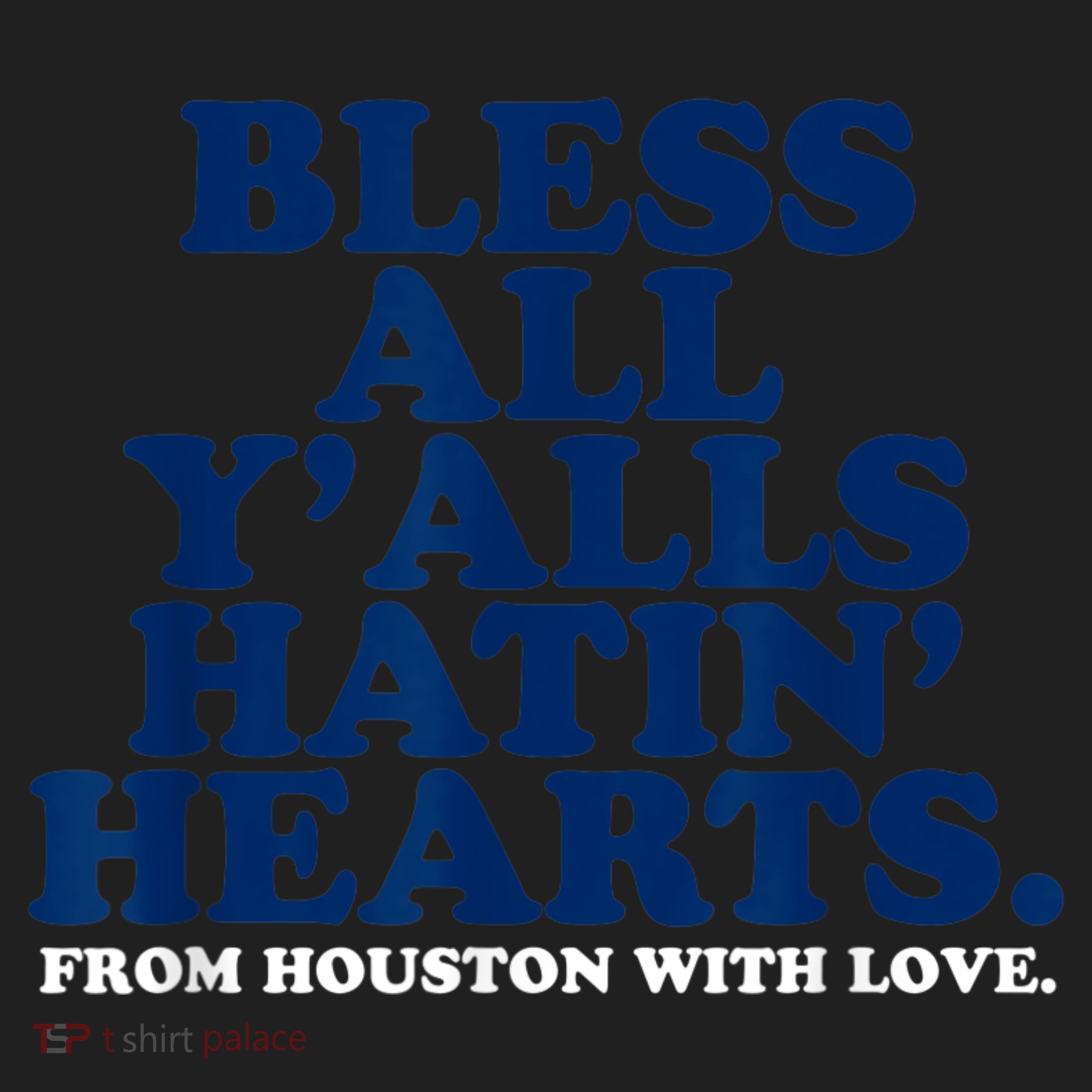 Bless All Y'alls Hatin' Hearts Classic Hate Us Houston Golf Towel