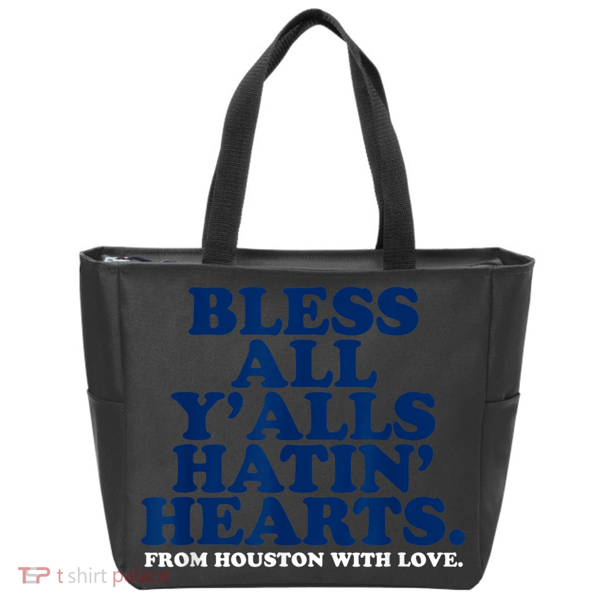 Bless All Y'alls Hatin' Hearts Classic Hate Us Houston Tote Bag