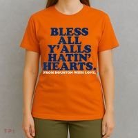 Bless All Y'alls Hatin' Hearts Classic Hate Us Houston T-Shirt thumb 4