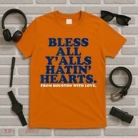 Bless All Y'alls Hatin' Hearts Classic Hate Us Houston T-Shirt thumb 5