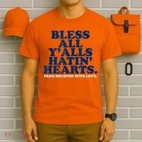 Bless All Y'alls Hatin' Hearts Classic Hate Us Houston T-Shirt thumb 6
