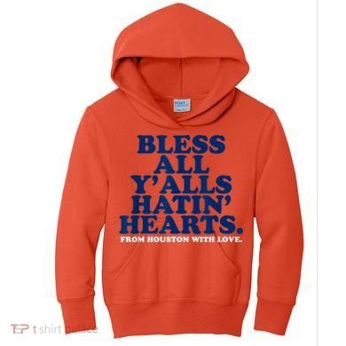 Bless All Y'alls Hatin' Hearts Classic Hate Us Houston Kids Hoodie
