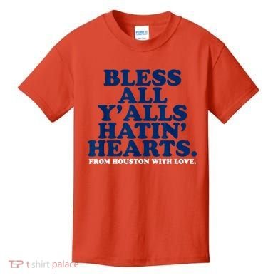 Bless All Y'alls Hatin' Hearts Classic Hate Us Houston Kids T-Shirt
