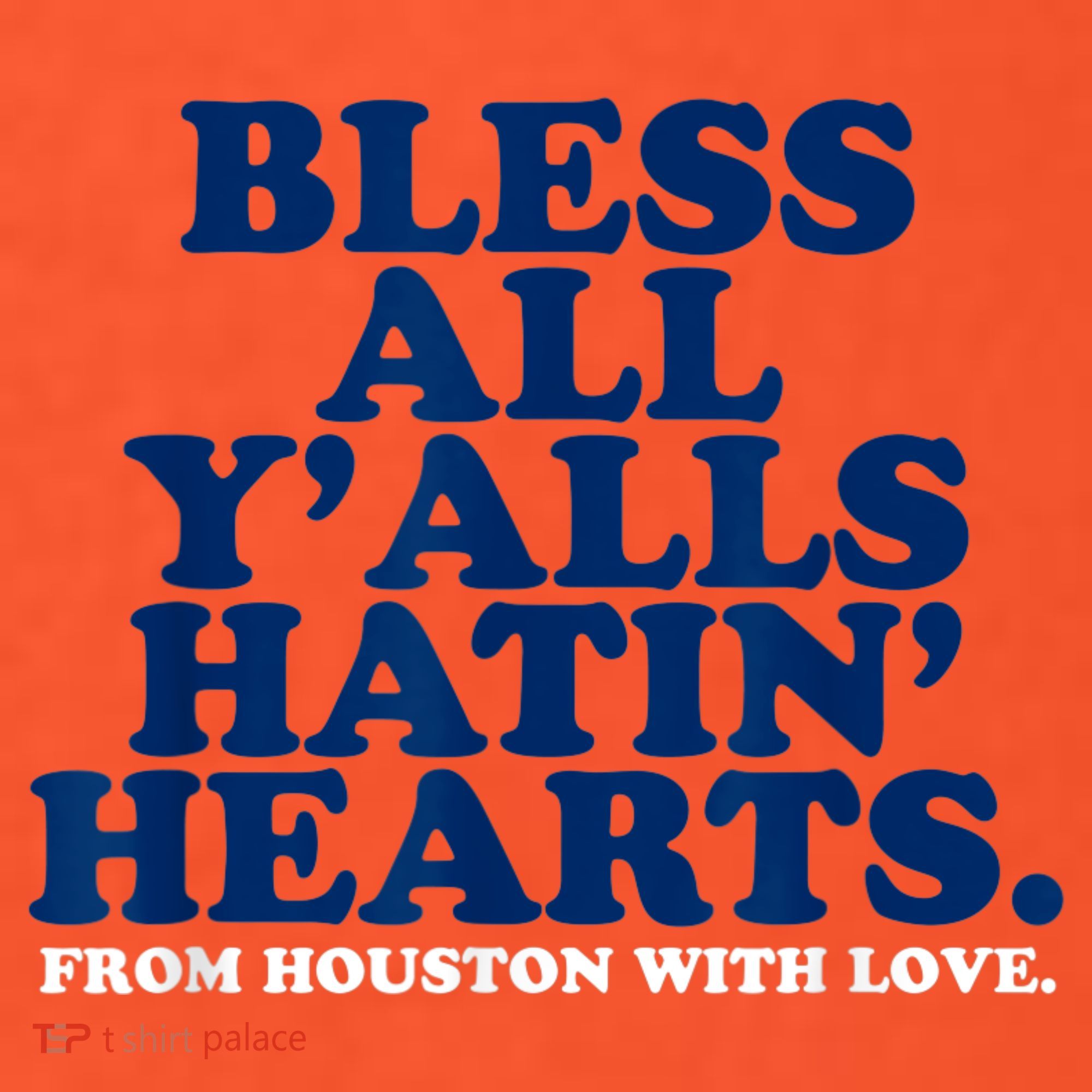 Bless All Y'alls Hatin' Hearts Classic Hate Us Houston Kids T-Shirt