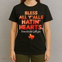 Bless All Y'alls Hatin' Hearts Houston With Love baseball T-Shirt thumb 4