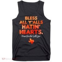 Bless All Y'alls Hatin' Hearts Houston With Love baseball Tank Top thumb 0