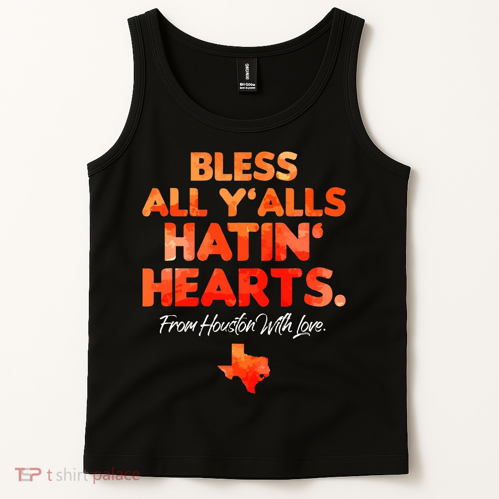 Bless All Y'alls Hatin' Hearts Houston With Love baseball Tank Top