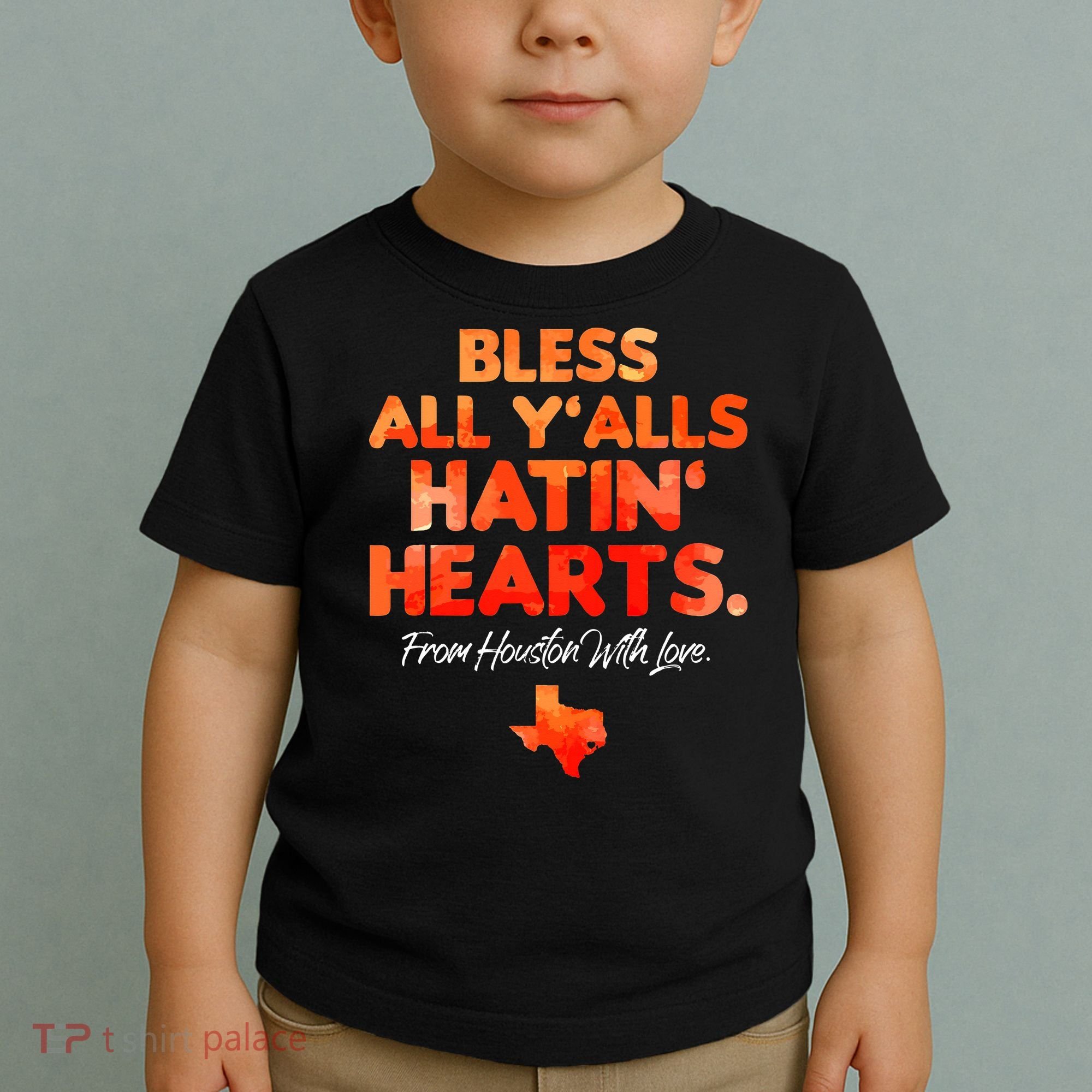 Bless All Y'alls Hatin' Hearts Houston With Love baseball Toddler T-Shirt