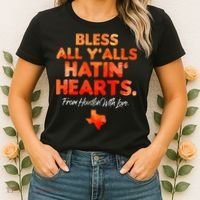 Bless All Y'alls Hatin' Hearts Houston With Love baseball Women's T-Shirt thumb 2