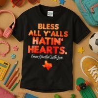 Bless All Y'alls Hatin' Hearts Houston With Love baseball Kids T-Shirt thumb 3