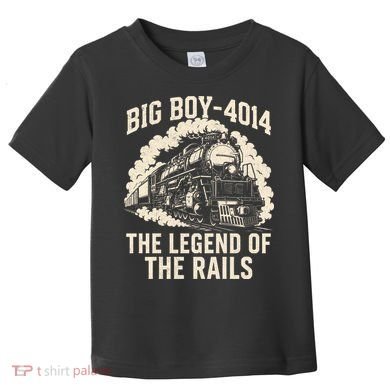 Big Boy 4014 The Legend Of The Rails Toddler T-Shirt
