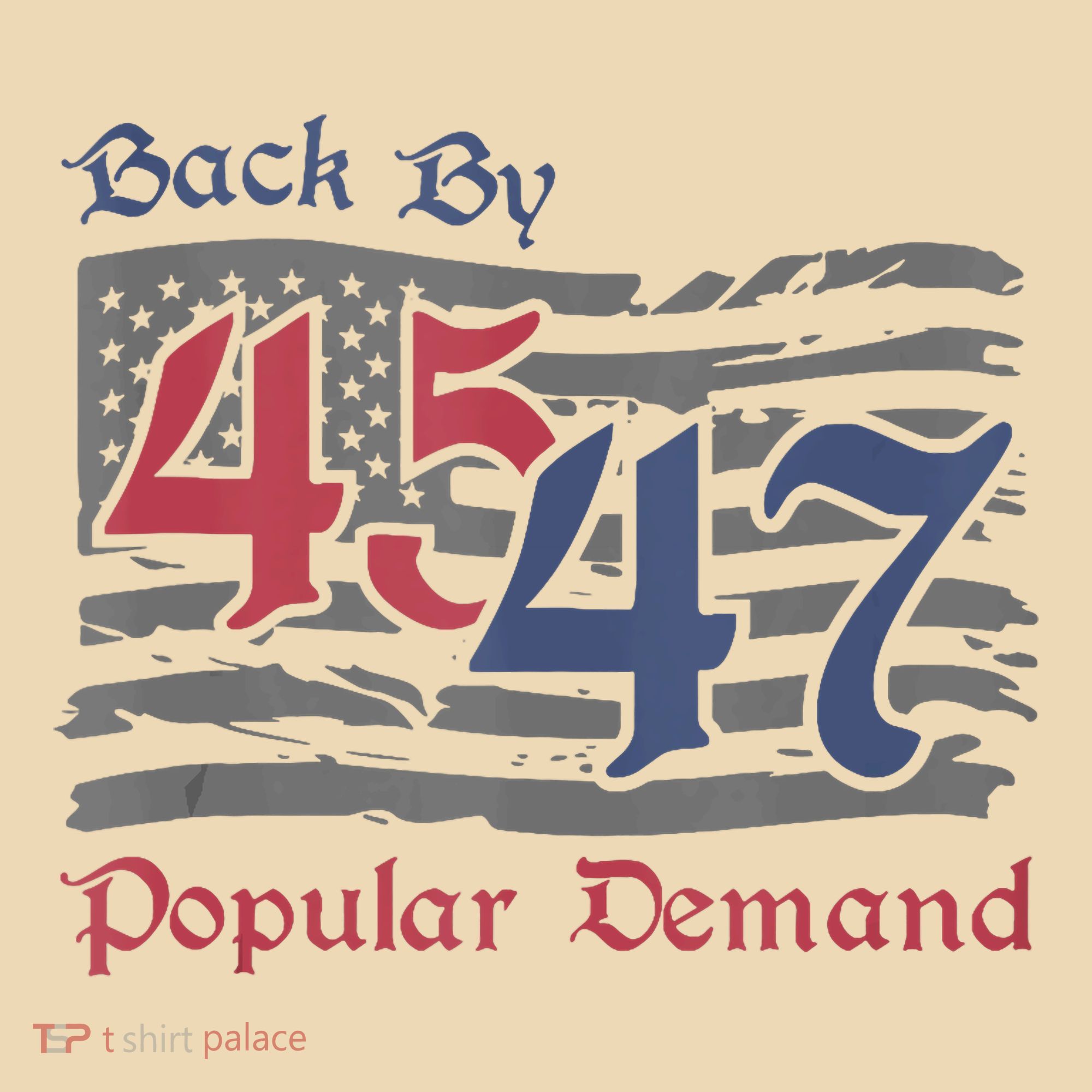 Back By 45 47 Popular Demand Funny America Flag Trump Won Tote Bag