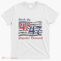 Back By 45 47 Popular Demand Funny America Flag Trump Won T-Shirt thumb 0