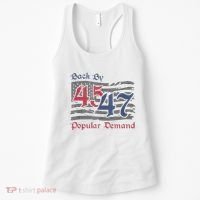 Back By 45 47 Popular Demand Funny America Flag Trump Won Women's Tank Top thumb 0