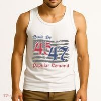 Back By 45 47 Popular Demand Funny America Flag Trump Won Tank Top thumb 3