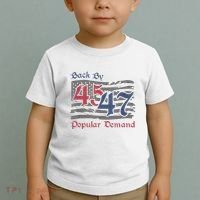 Back By 45 47 Popular Demand Funny America Flag Trump Won Toddler T-Shirt thumb 2