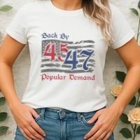 Back By 45 47 Popular Demand Funny America Flag Trump Won Women's T-Shirt thumb 2