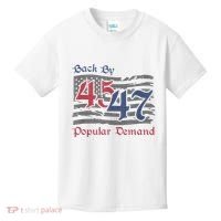 Back By 45 47 Popular Demand Funny America Flag Trump Won Kids T-Shirt thumb 0