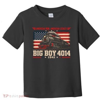 Big Boy 4014 Steam Train American Iron Legacy Vinatge Toddler T-Shirt