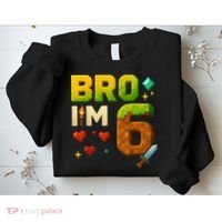 Birthday Boy 6th Birthday Bro I'M 6 Year Old Gamer Pixel Sweatshirt thumb 2