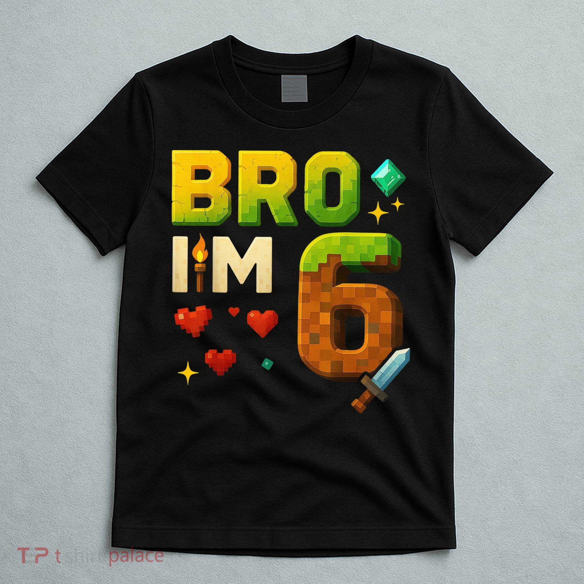 Birthday Boy 6th Birthday Bro I'M 6 Year Old Gamer Pixel T-Shirt