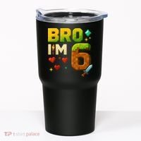 Birthday Boy 6th Birthday Bro I'M 6 Year Old Gamer Pixel Tumbler thumb 0