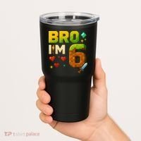 Birthday Boy 6th Birthday Bro I'M 6 Year Old Gamer Pixel Tumbler thumb 2