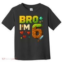 Birthday Boy 6th Birthday Bro I'M 6 Year Old Gamer Pixel Toddler T-Shirt thumb 0