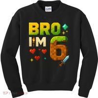 Birthday Boy 6th Birthday Bro I'M 6 Year Old Gamer Pixel Kids Sweatshirt thumb 0