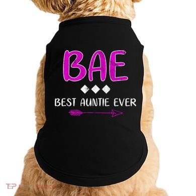 Bae Best Auntie Ever Doggie Tank