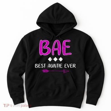 Bae Best Auntie Ever Hoodie