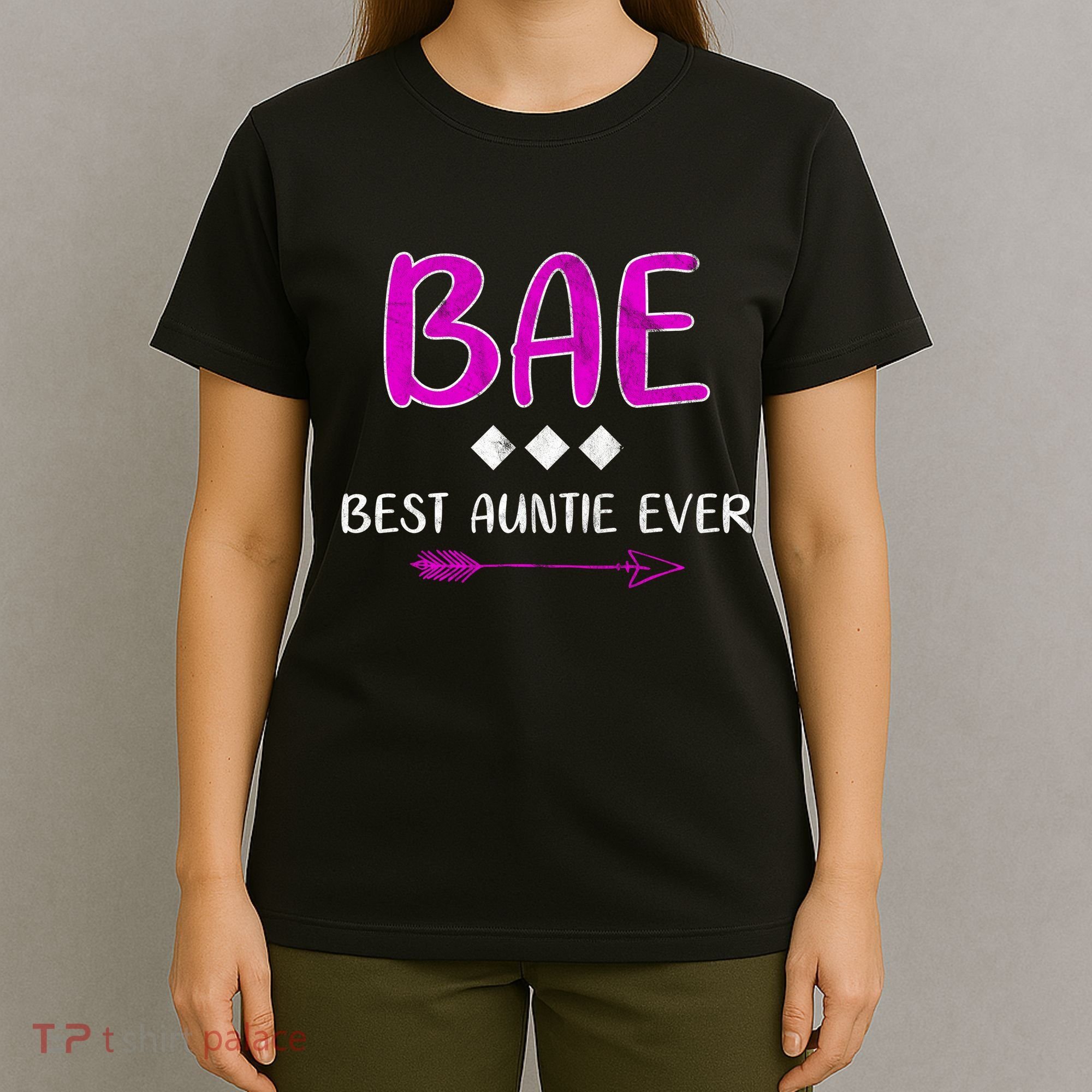 Bae Best Auntie Ever T-Shirt