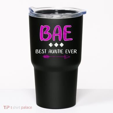 Bae Best Auntie Ever Tumbler