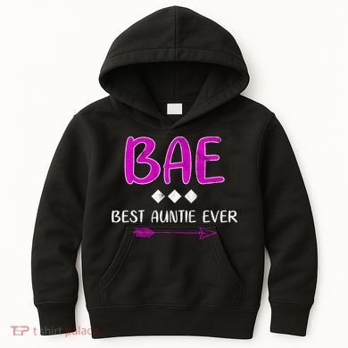 Bae Best Auntie Ever Kids Hoodie