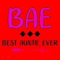 Bae Best Auntie Ever Santa Hat thumb 1