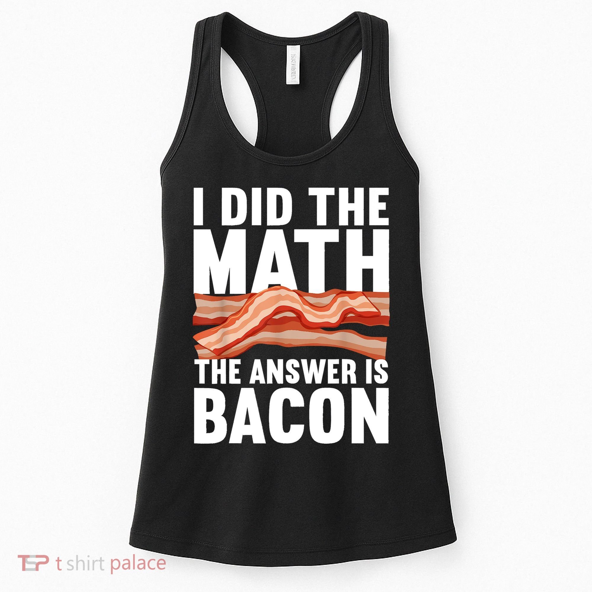 Best Bacon Art For Women Food Pork Meat Bacon Lovers Women's Tank Top